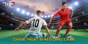 chiến thuật đi kèo chắc chắn 7m và bí quyết quản lý rủi ro